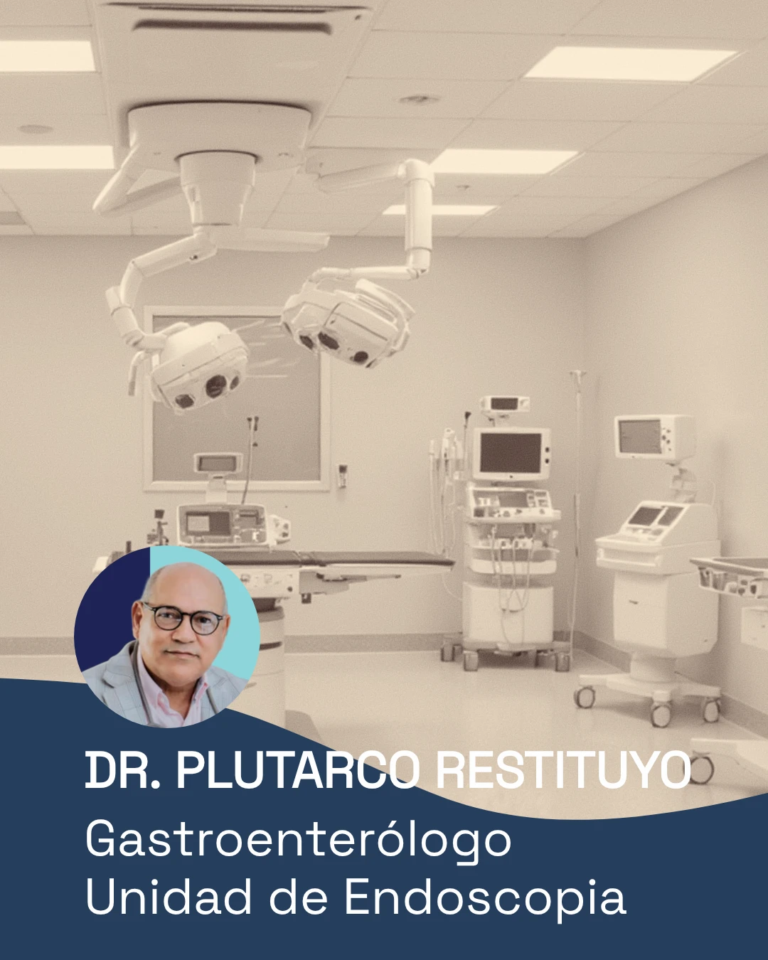 Unidad médica para Endosocopia con el Dr. Plutarco Restituyo @ CGE Grupo Médico, Santo Domingo, República Dominicana